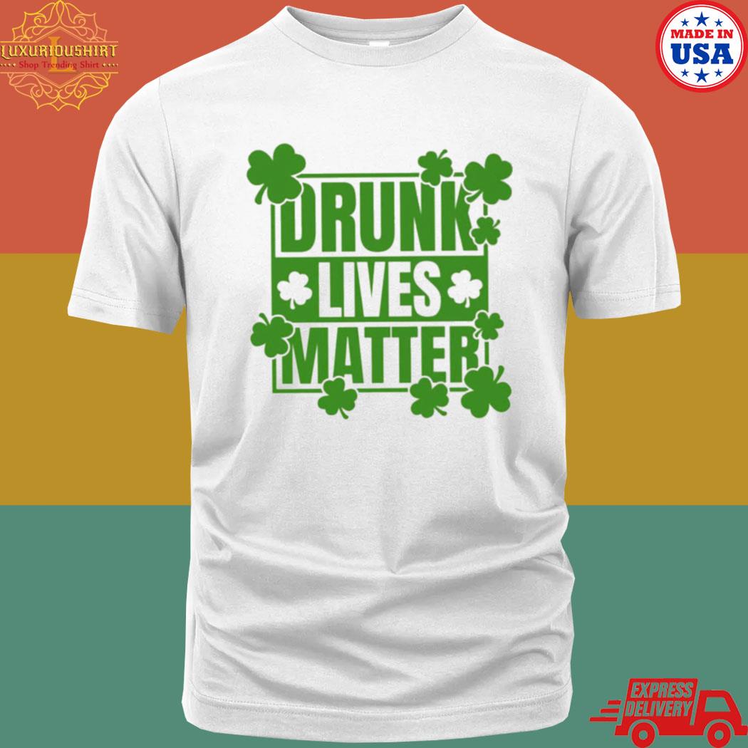 Official Drunk Lives Matter Vintage Shirt