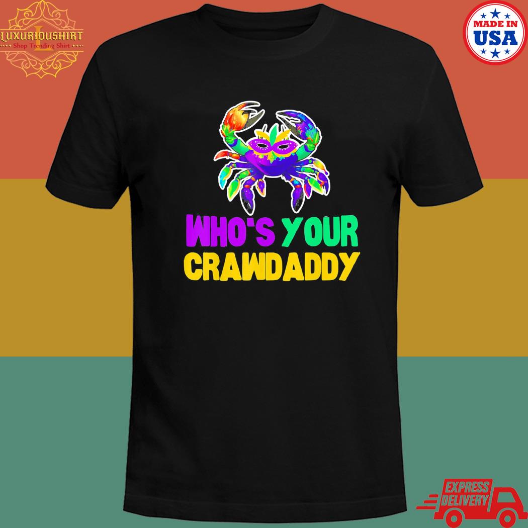 Official Happy mardI gras crawdaddy quote T-shirt