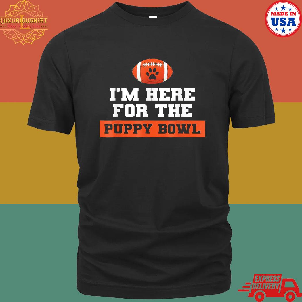 Official I'm Here For The Puppy Bowl Dog T-Shirt