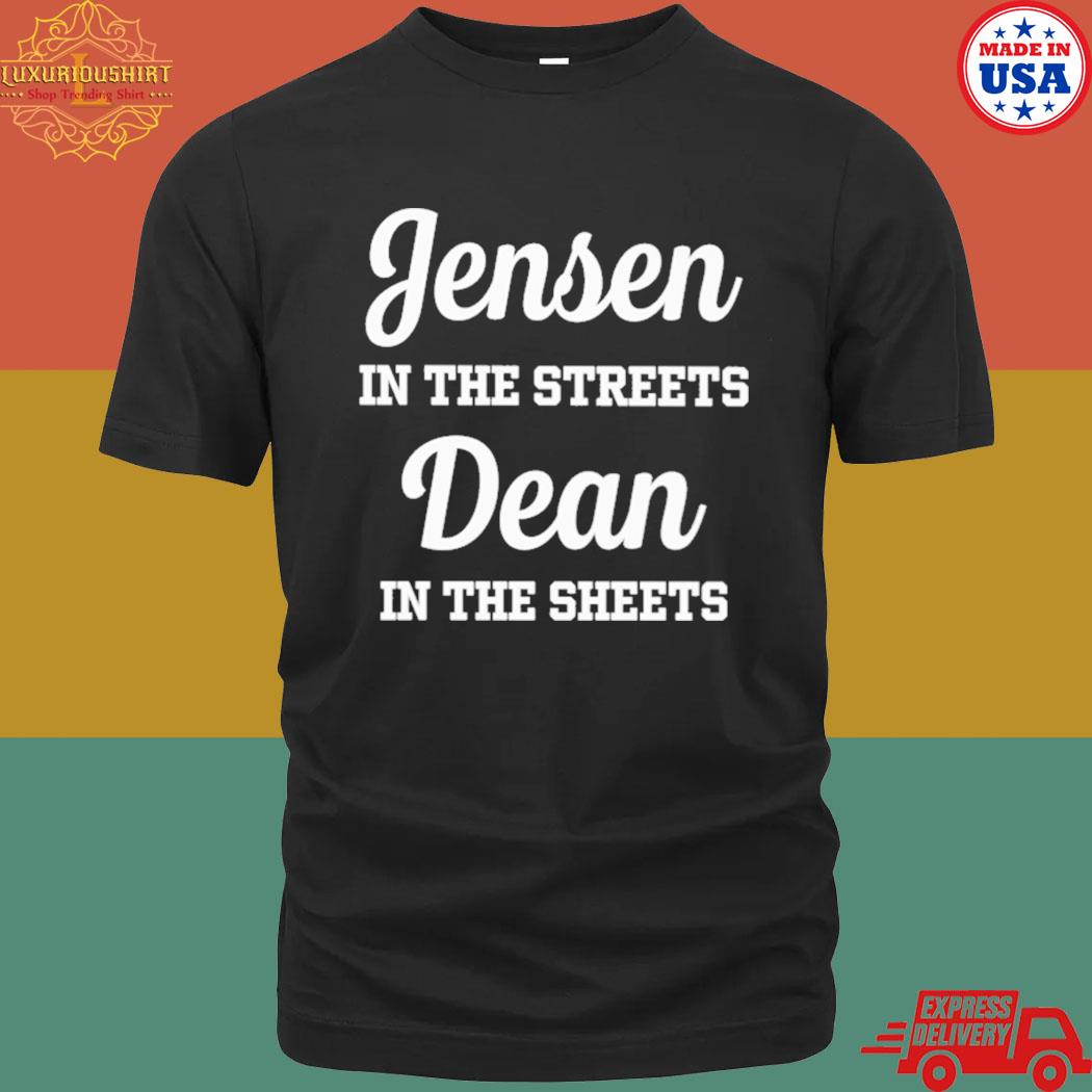 Official Jensen In The Streets Dean In The Sheets Shirt