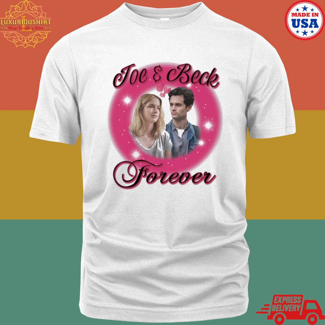 Official Joe And Beck Forever Shirt