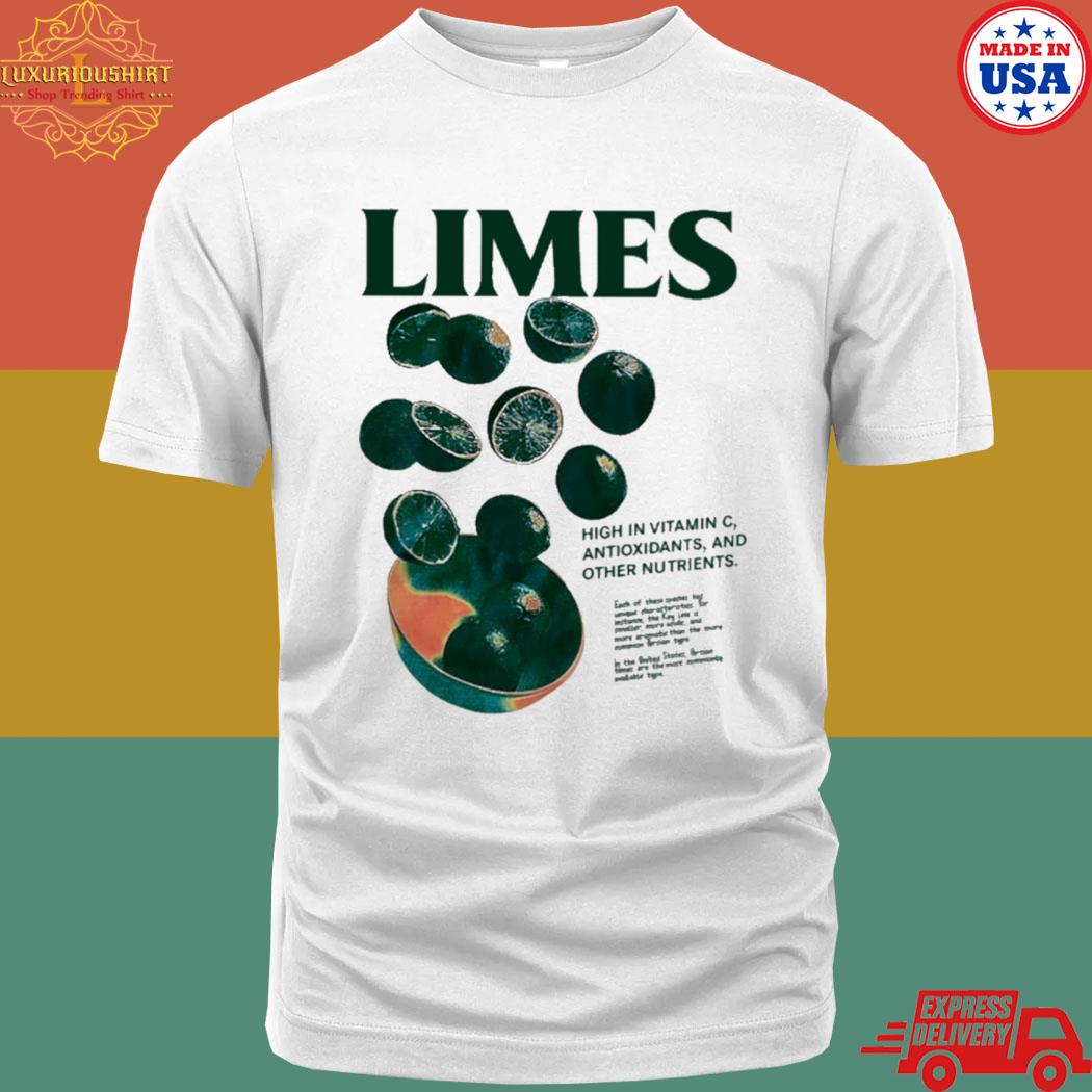 Official Limes High In Vitamin C Antioxidants And Other Nutrients Shirt