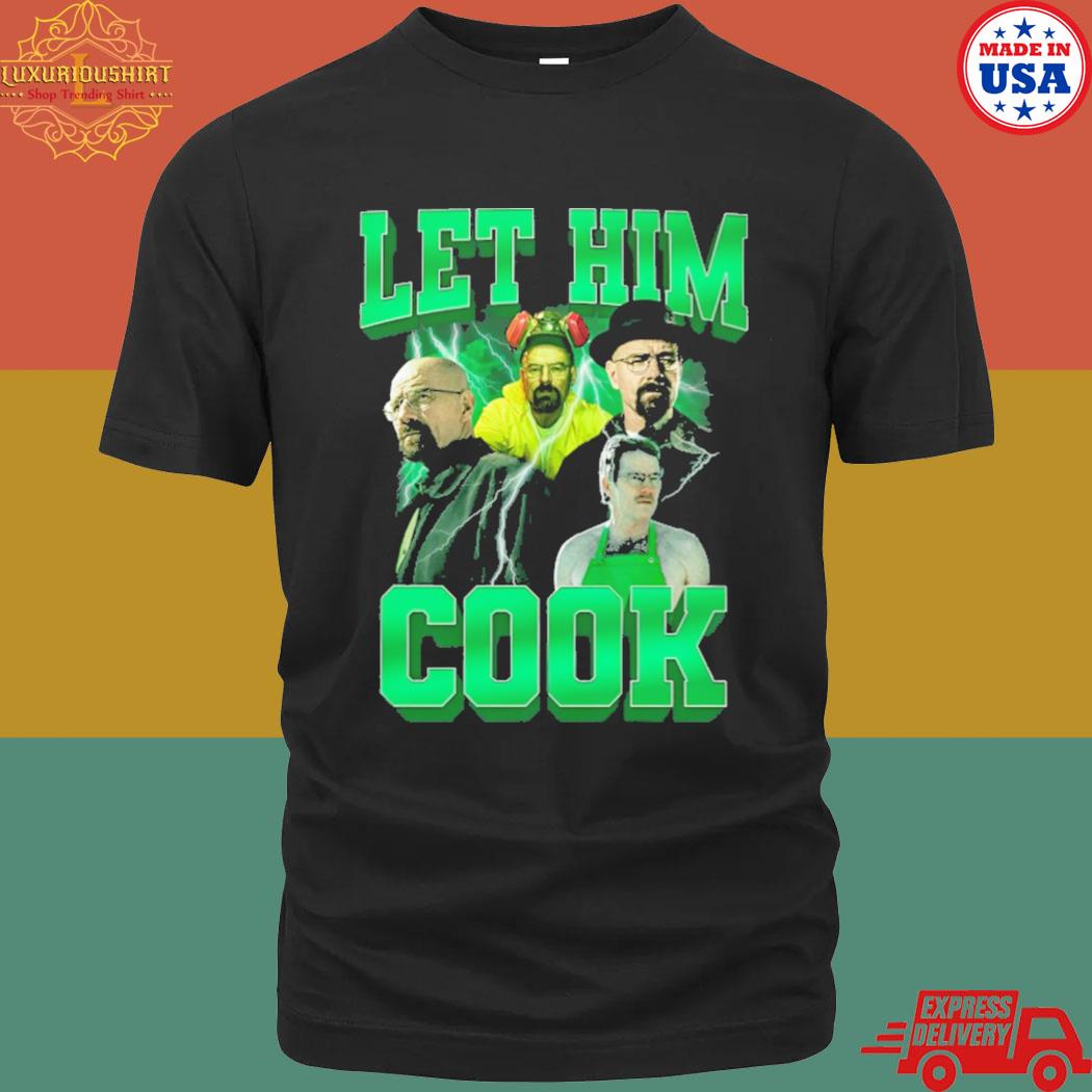 Official Mr White Let Him Cook Shirt