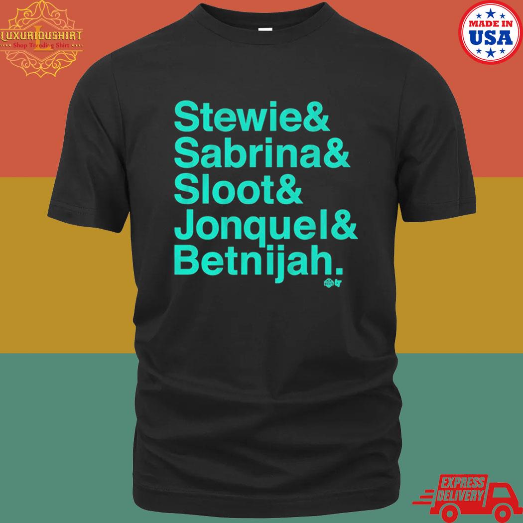 Official New York Stewie & Sabrina & Sloot & Jonquel & Betnijah Shirt