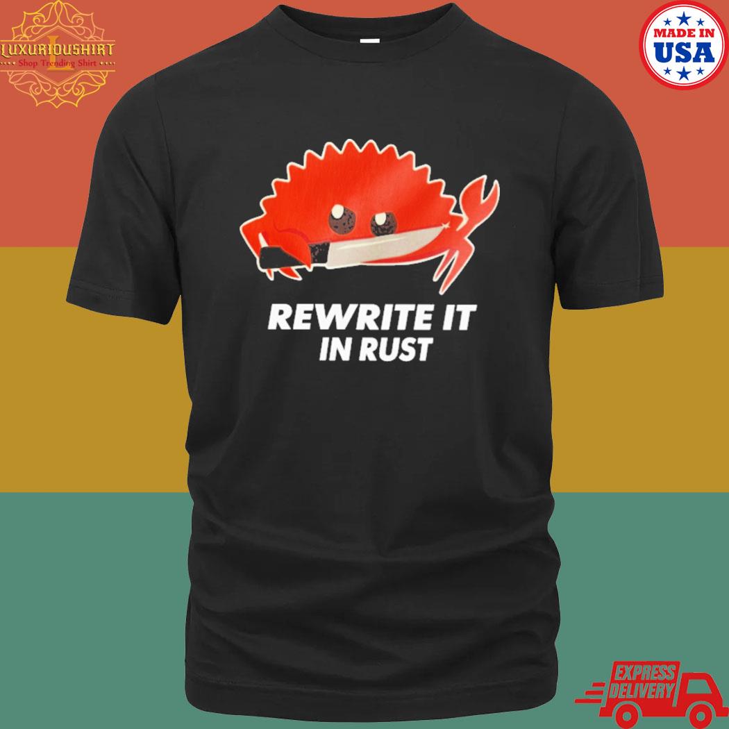 Official Rewrite It In Rust Shirt