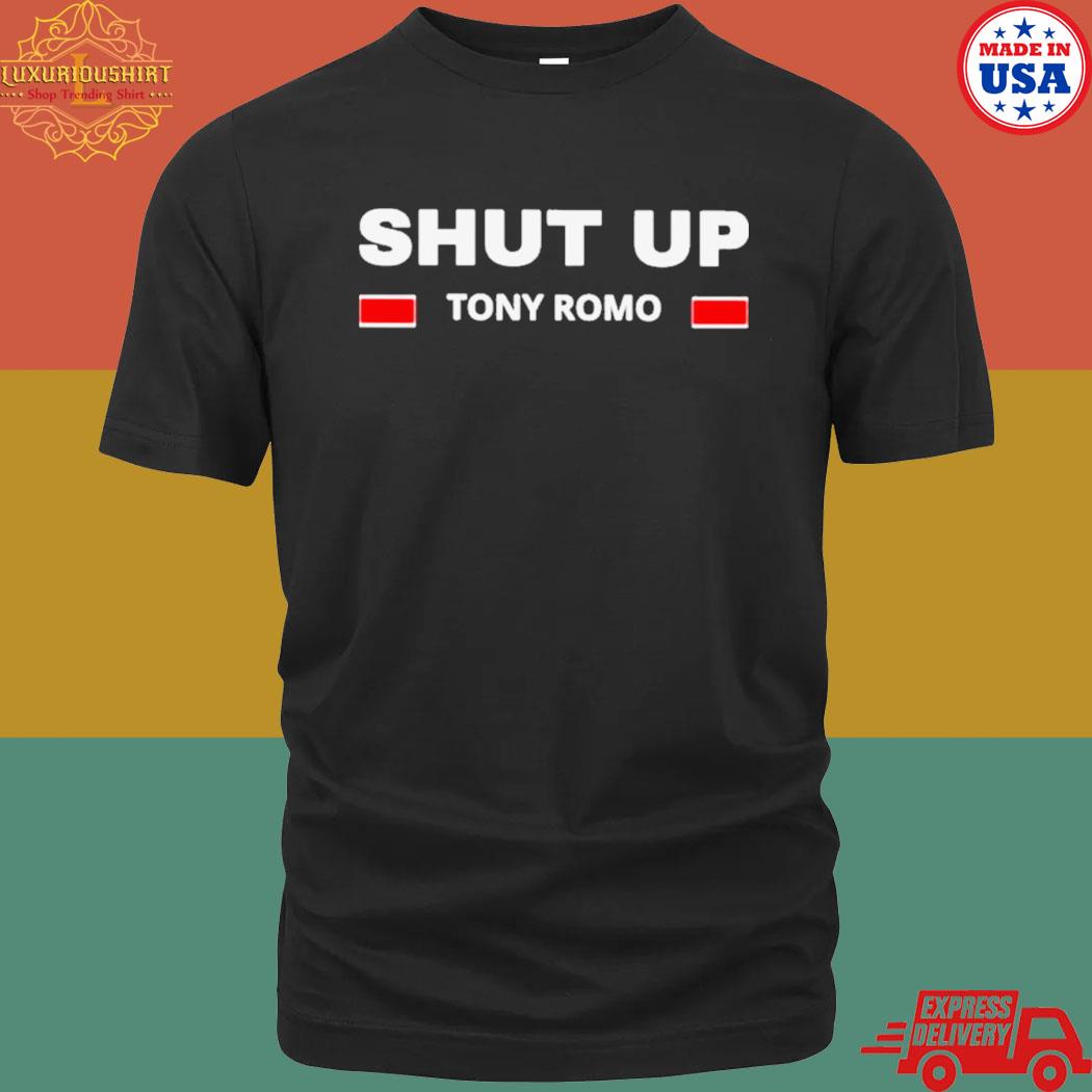 Official Shut Up Tony Romo 2023 Shirt