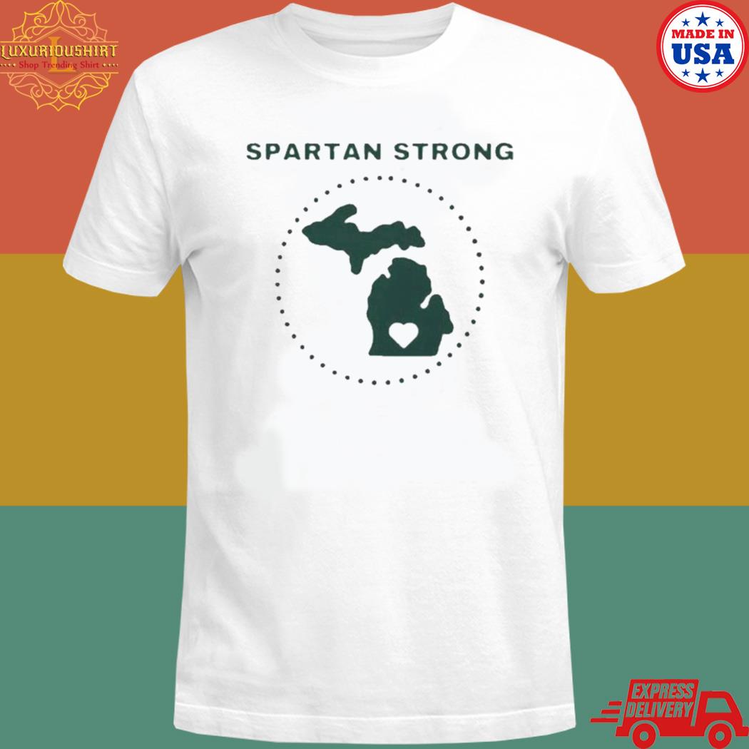 Official Spartan strong trendy msu stay safe never forget shirt