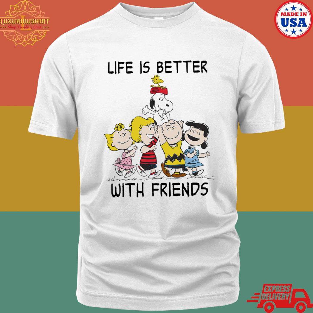Official The Peanuts Life Is Better With Friends Shirt