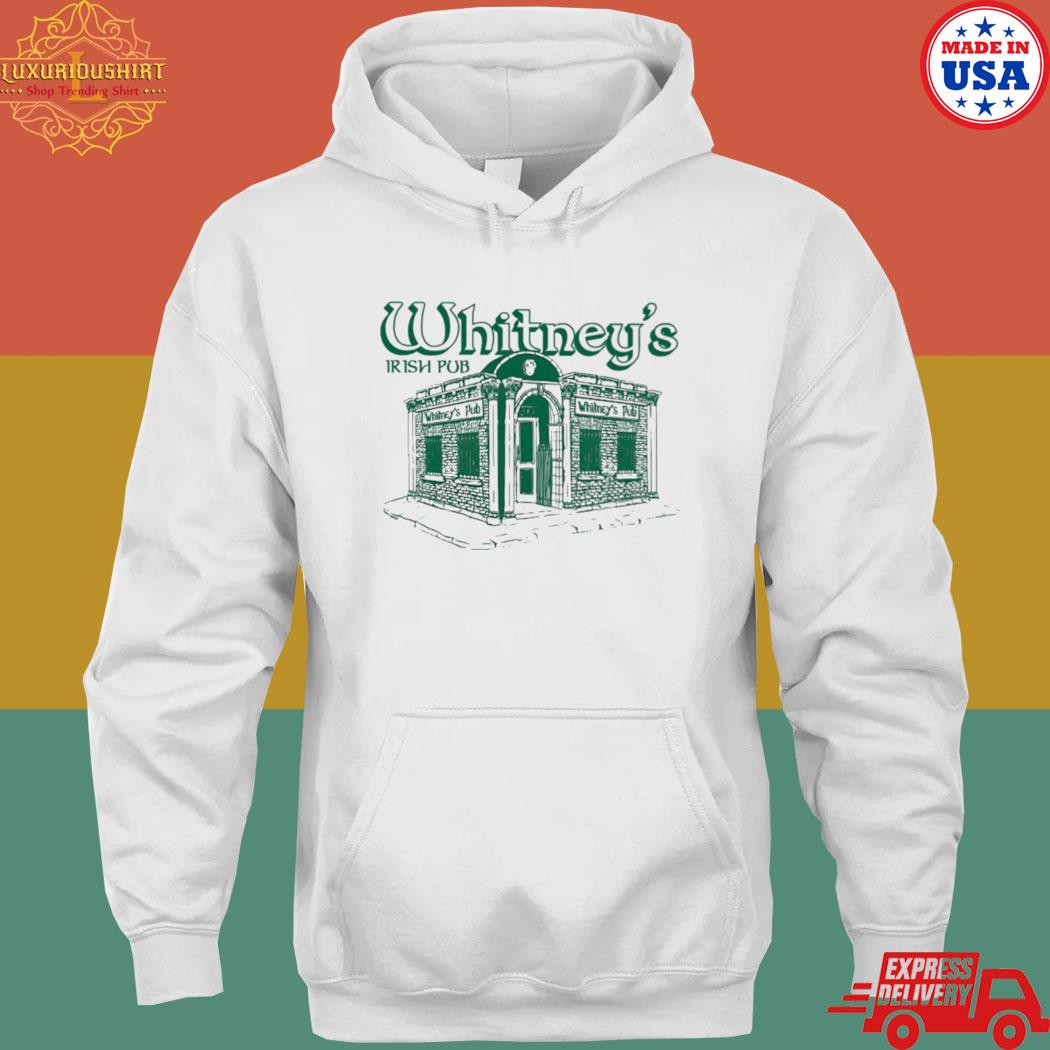 Official Whitney's Irish Pub Shirt hoodie