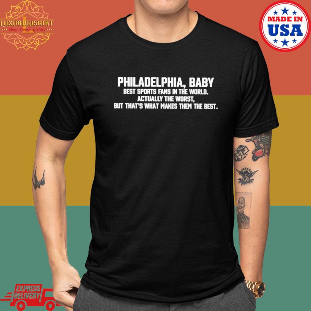 Philadelphia Baby Best Sports Fans In The World Shirt