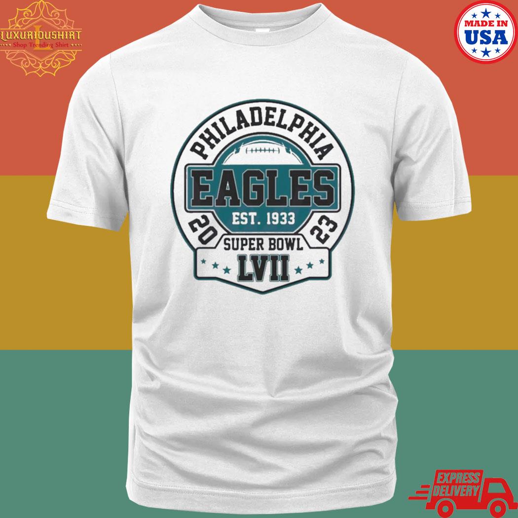 Philadelphia Eagles Est 1933 Football 2023 Super Bowl Lvii Shirt