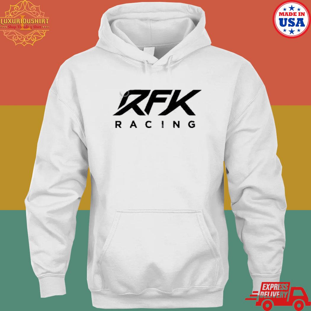 Rfk Racing Shirt hoodie