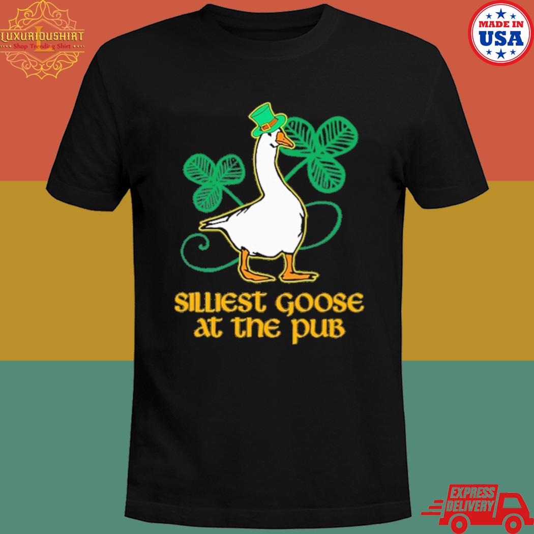 Silliest goose at the pub T-shirt