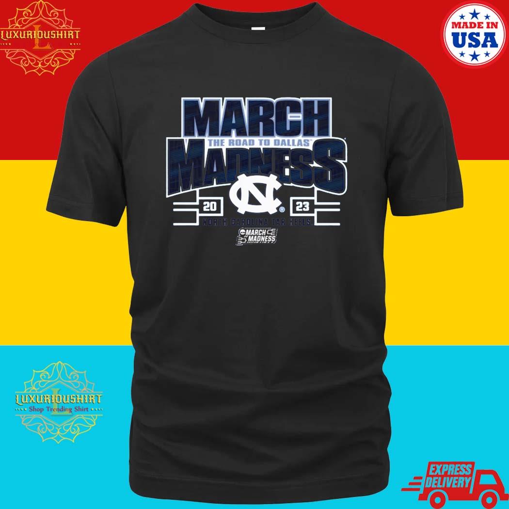 North Carolina Tar Heels 2023 NCAA Basketball The Road To Dallas March Madness Shirt