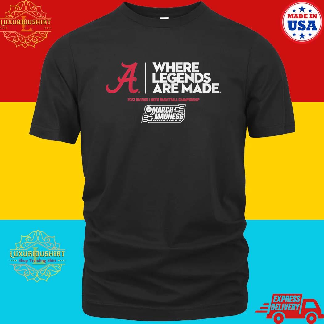 Official Alabama Basketball Where Legends Are Made 2023 Shirt