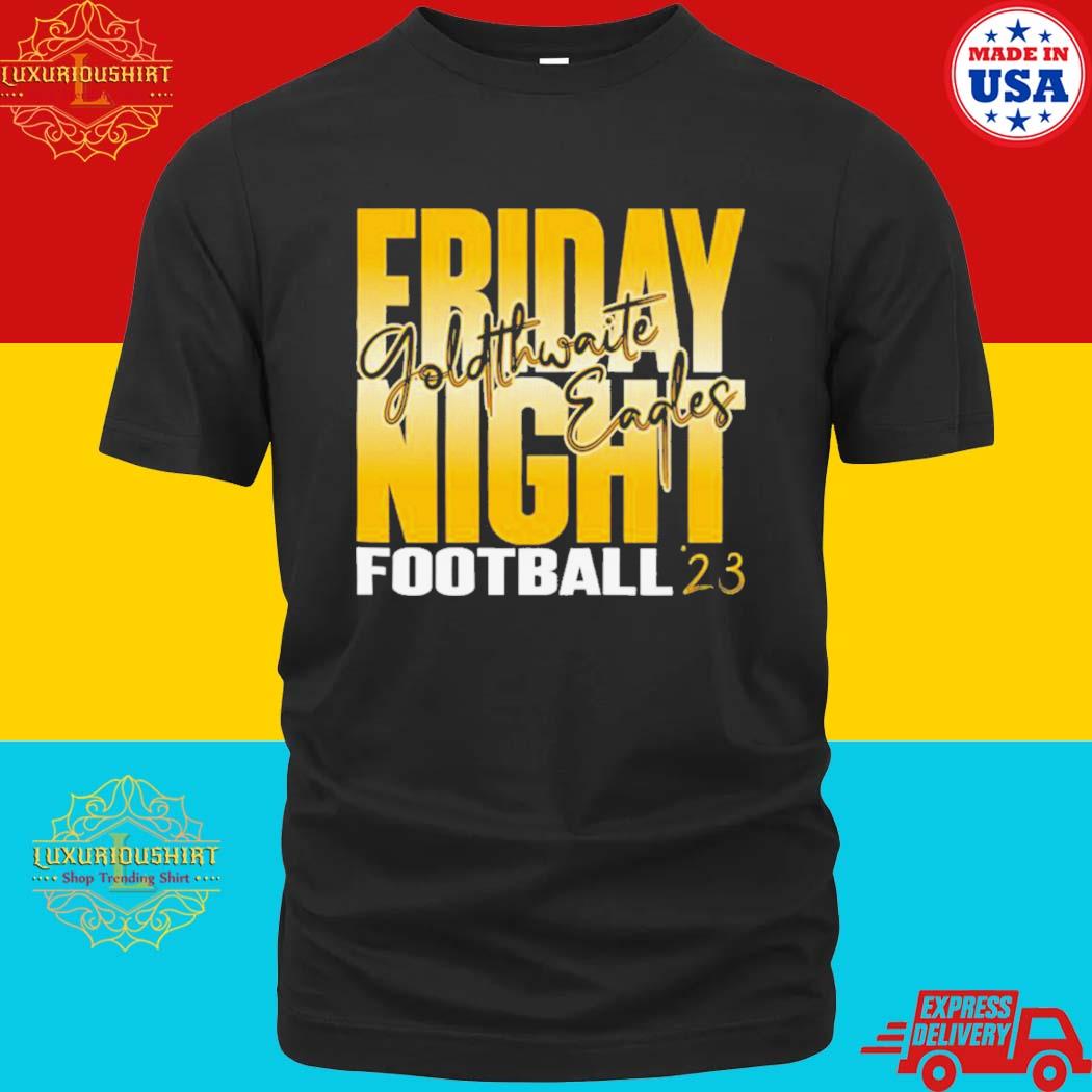 Official friday Night Goldthwaite Eagles Football Logo 2023 Shirt