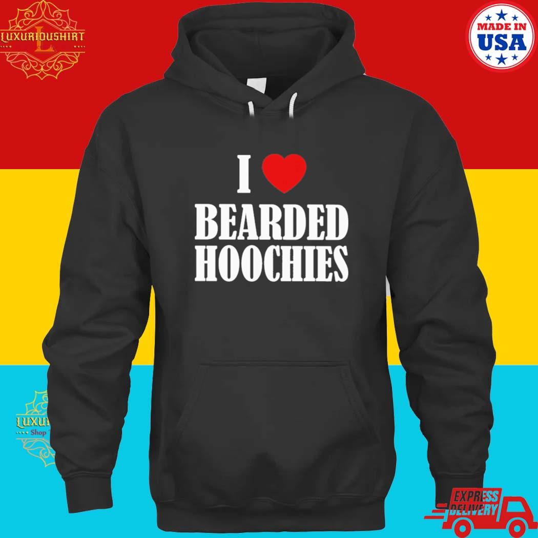 Official I Heart Bearded Hoochies Shirt hoodie