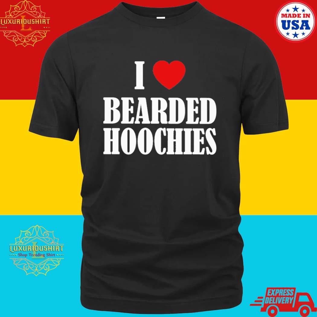 Official I Heart Bearded Hoochies Shirt