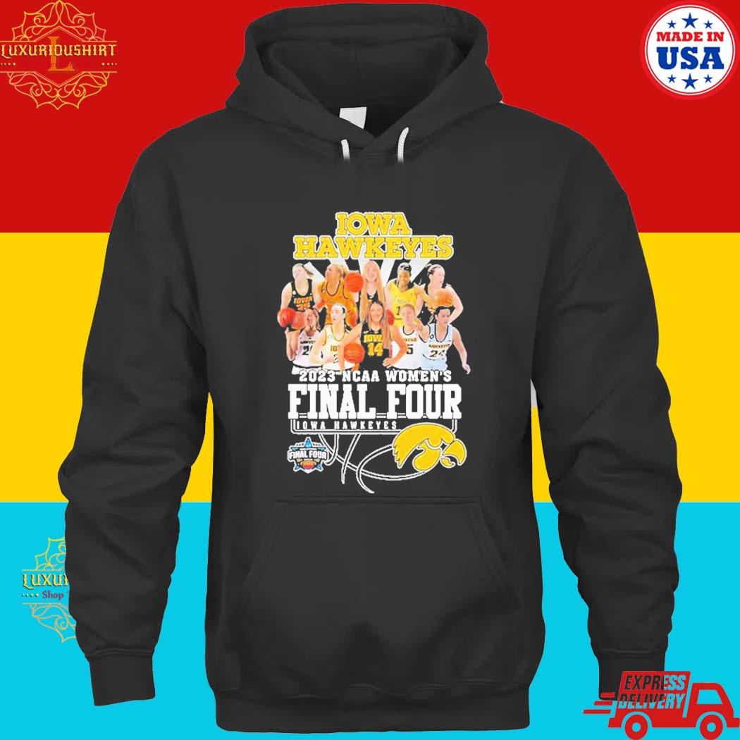 Official Iowa Hawkeyes Team 2023 NCAA Women’s Final Four T-Shirt hoodie