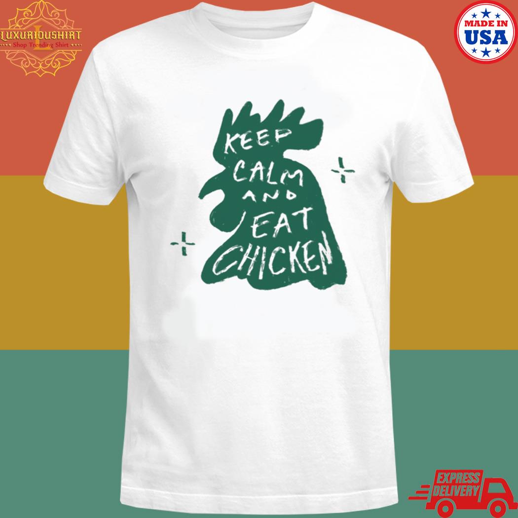 Official Keep Calm And Eat Chicken Shirt
