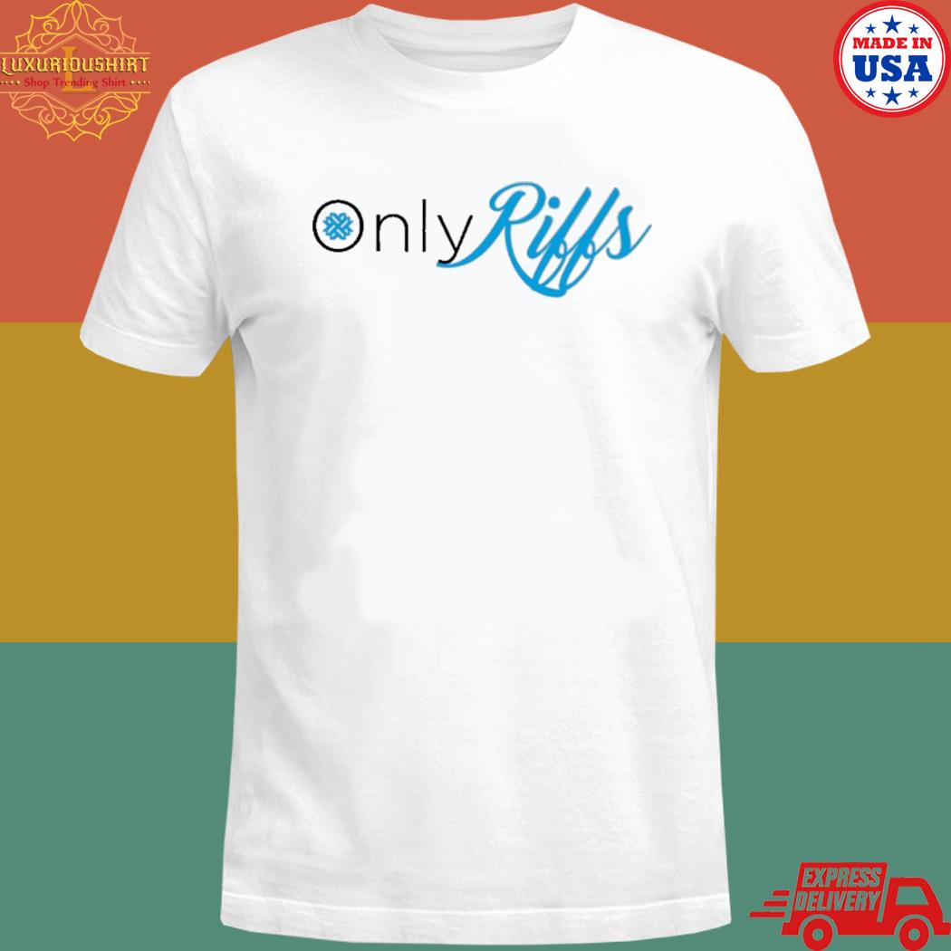 Official only Riffs T-Shirt