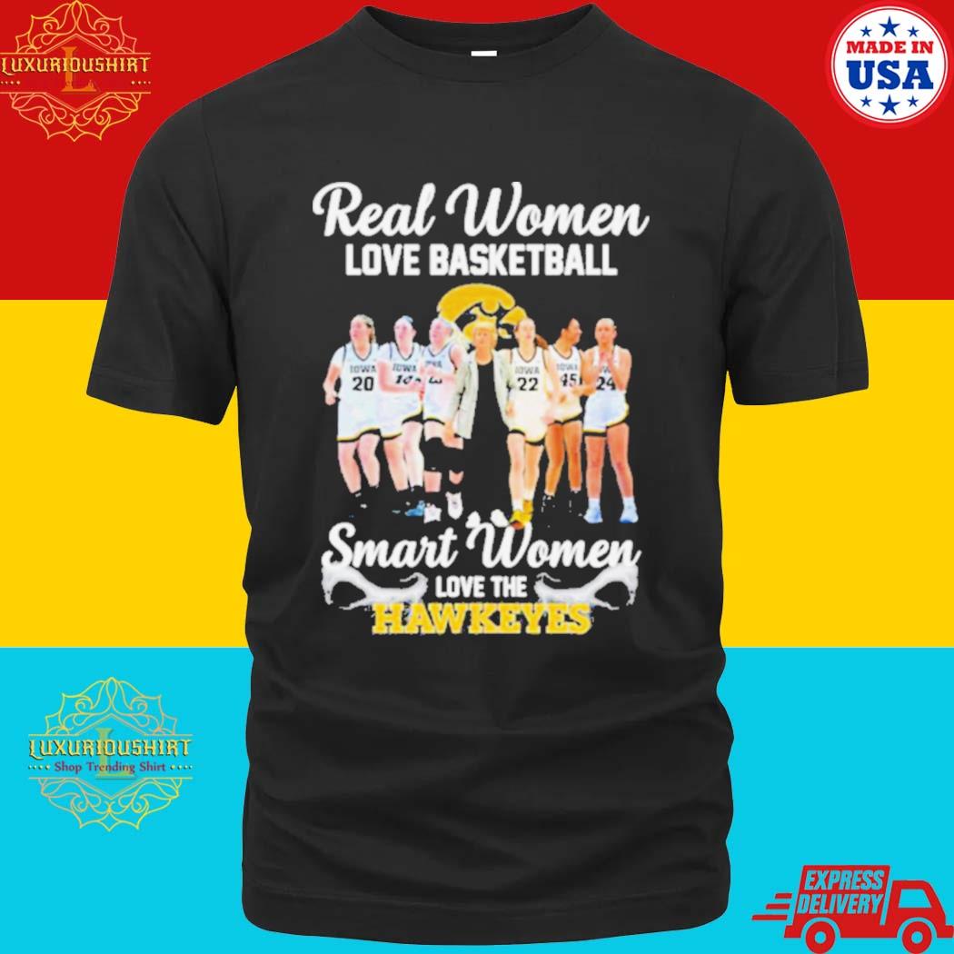 Official real Women Love Basketball Smart Women Love The Hawkeyes Women ...