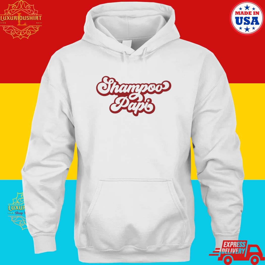 Official Shampoo Papi Shirt hoodie