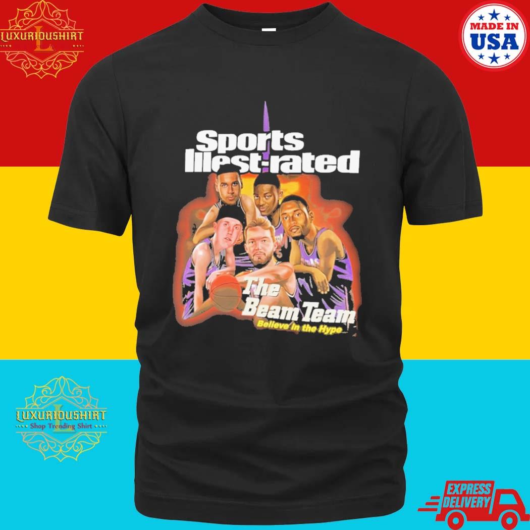 Official Sports Illest Rated The Beam Team Believe In The Hype Shirt
