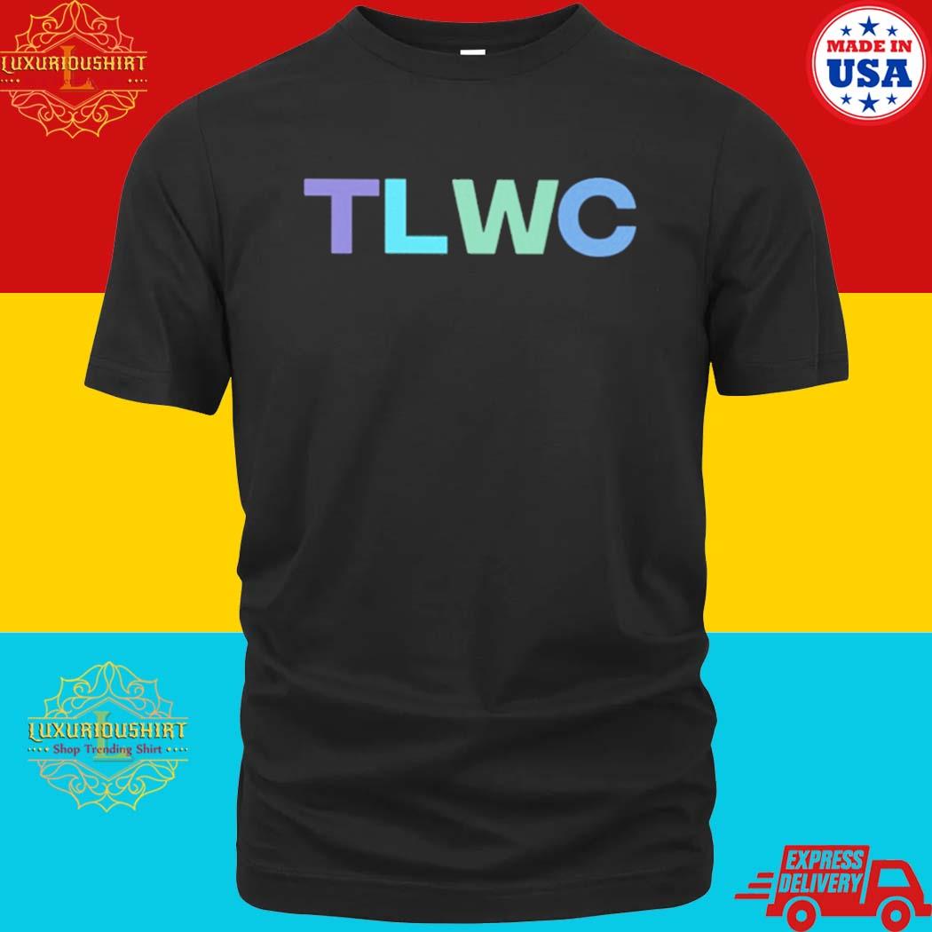 Official Tlwc You Fall You Get Up You Carry On Shirt