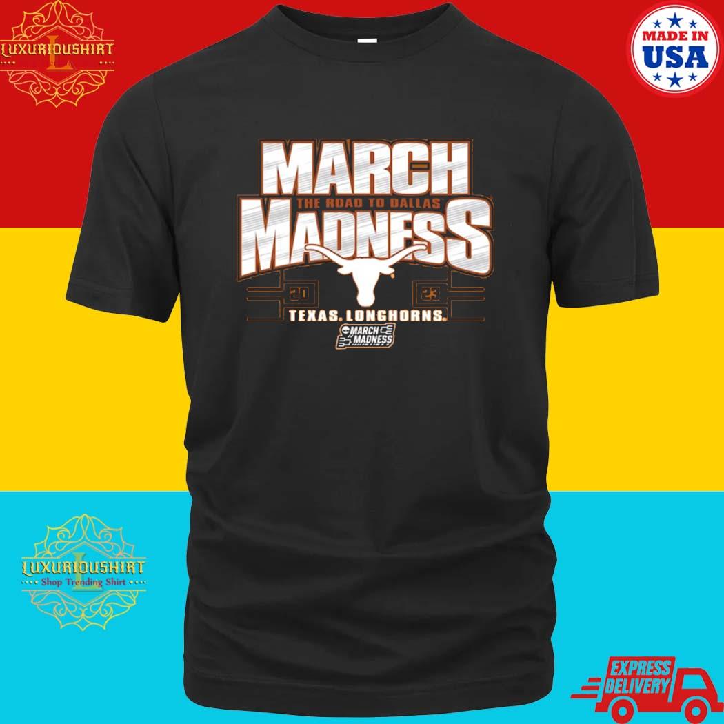 Texas Longhorns 2023 NCAA Basketball The Road To Dallas March Madness Shirt