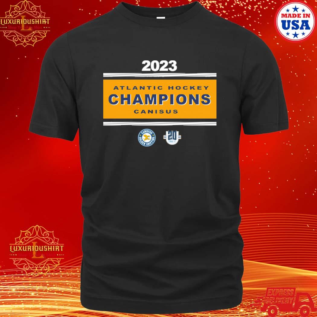 Official Canisius Golden Griffins Atlantic Hockey Champion 2023 Shirt