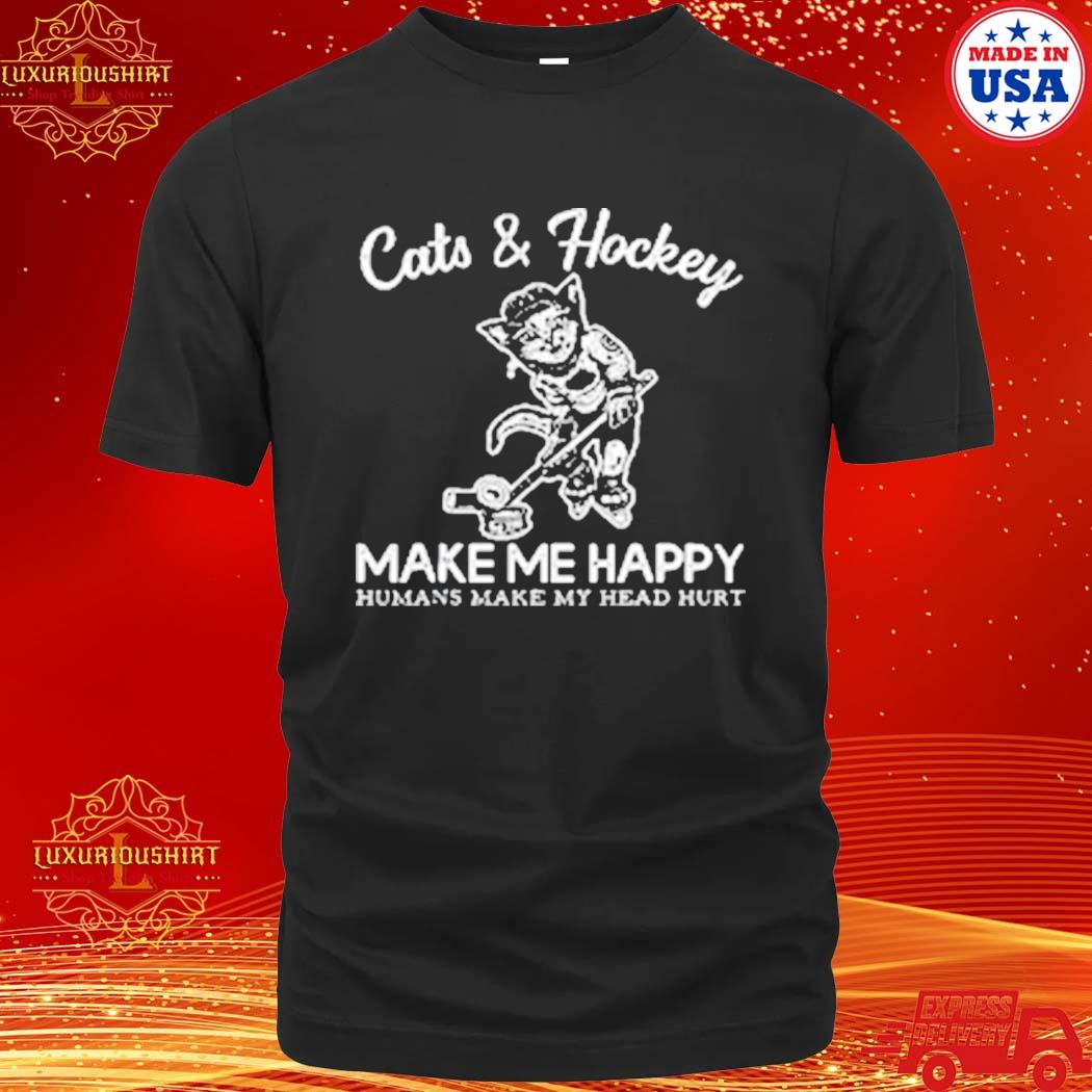Official Cats and Hockey Make Is Me Happy Humans Make My Head Hurt T-Shirt