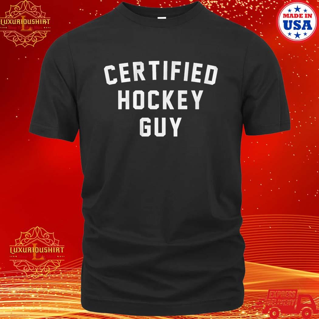 Luxurioushirt Official Certified Hockey Guy Shirt Burgerstee