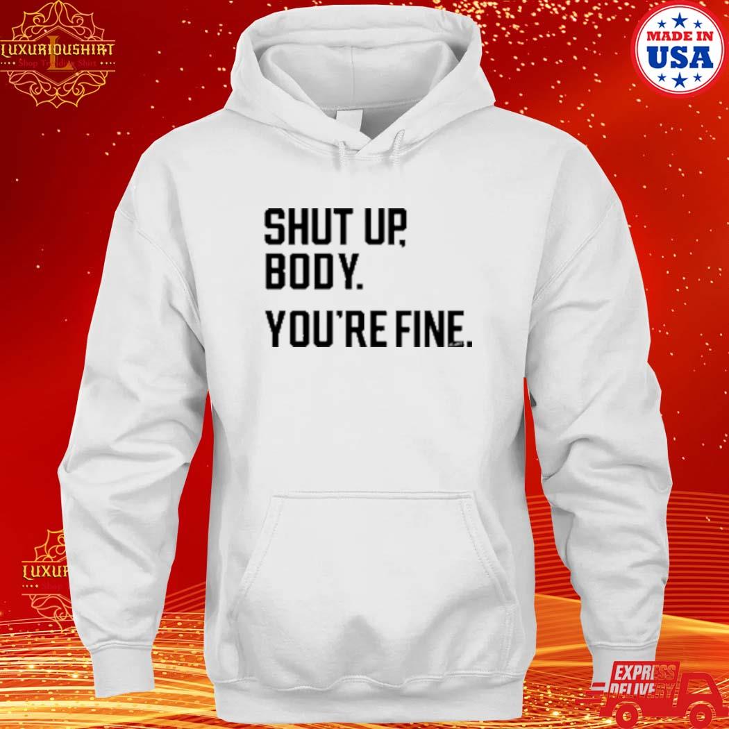 George Springer Shut Up Body You’re Fine Shirt - Lelemoon