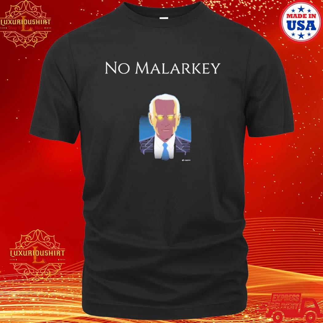 Official No Malarkey Dark Brandon T-Shirt