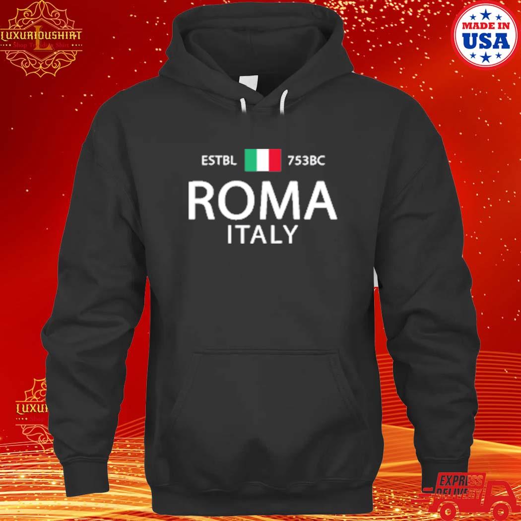 Official Roma Italia Souvenir Rome Italian History Rome Shirt hoodie