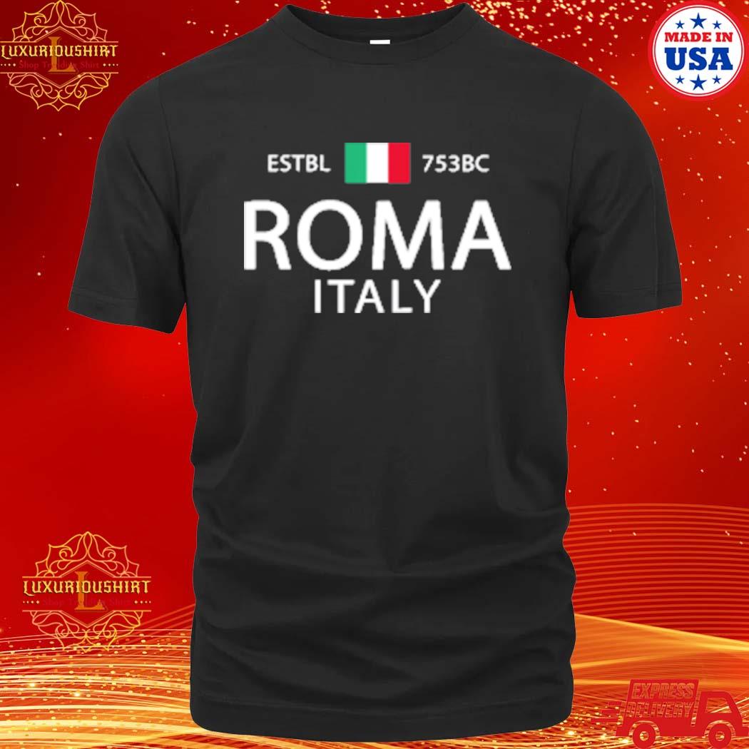 Official Roma Italia Souvenir Rome Italian History Rome Shirt