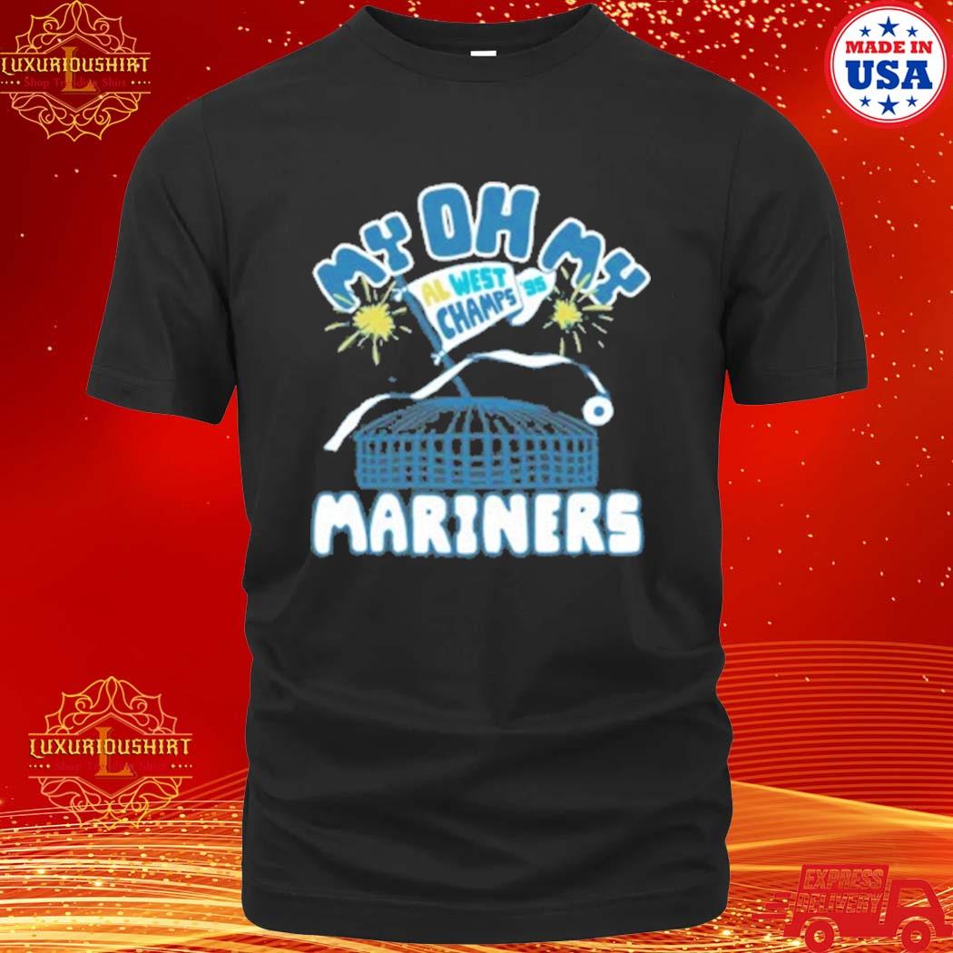 Official Seattle Mariners My Oh My Al West Champions '95 Shirt