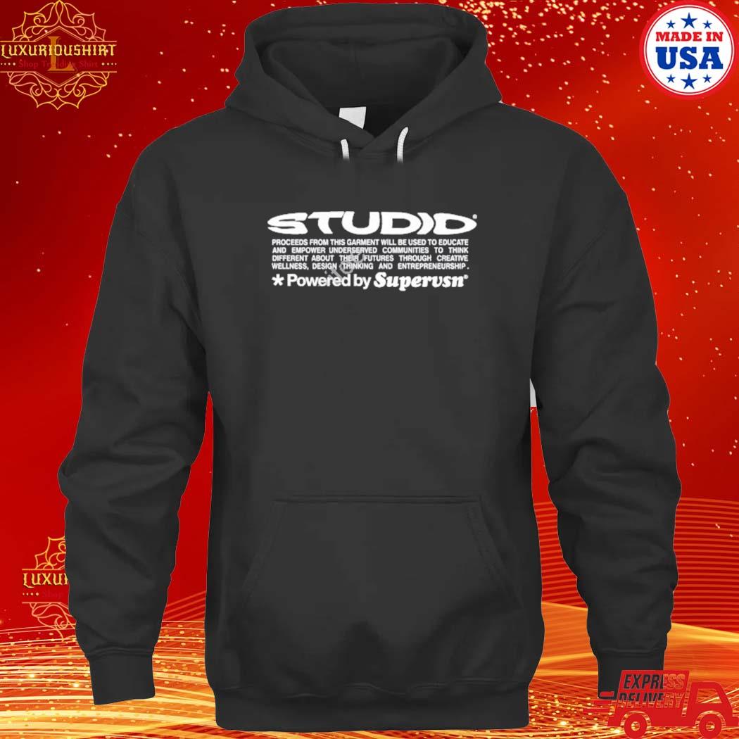 Official Studid Proceeds From This Garment Will Be Used To Educate Powered By Supervsn Shirt hoodie