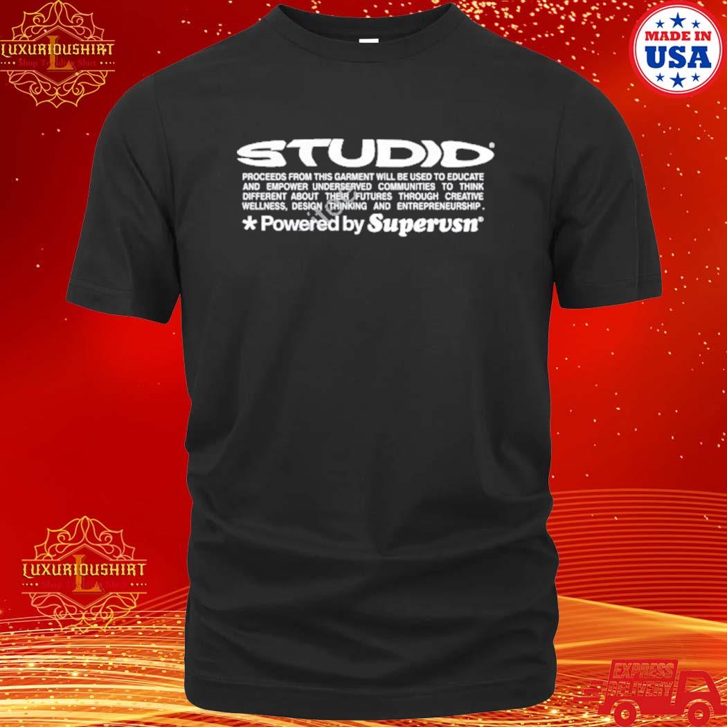 Official Studid Proceeds From This Garment Will Be Used To Educate Powered By Supervsn Shirt