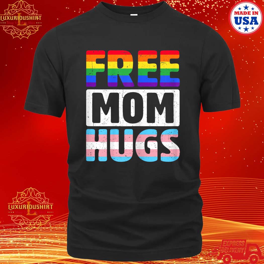 Official Free Mom Hugs LGBTQ Gay Pride Month T-Shirt