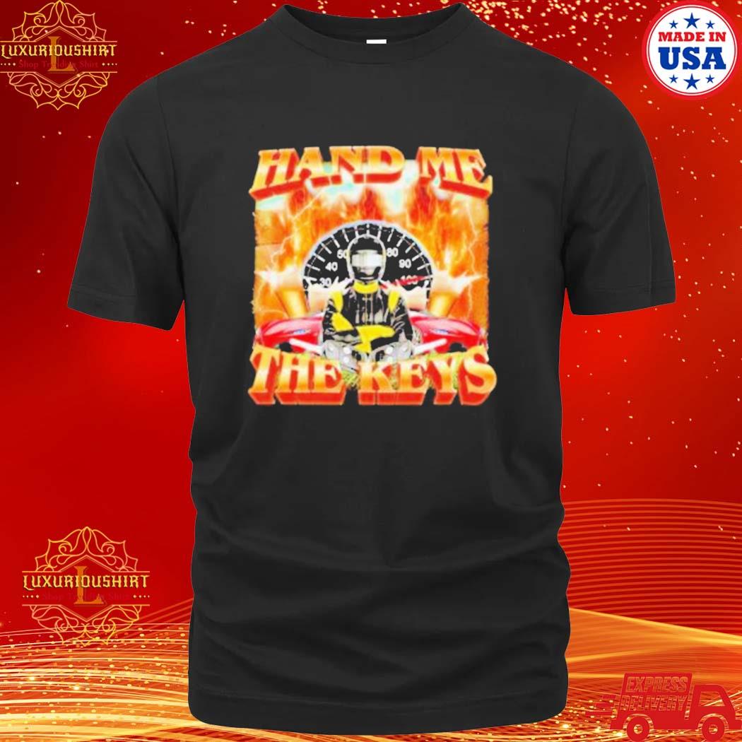 Official Hand Me The Keys shirt