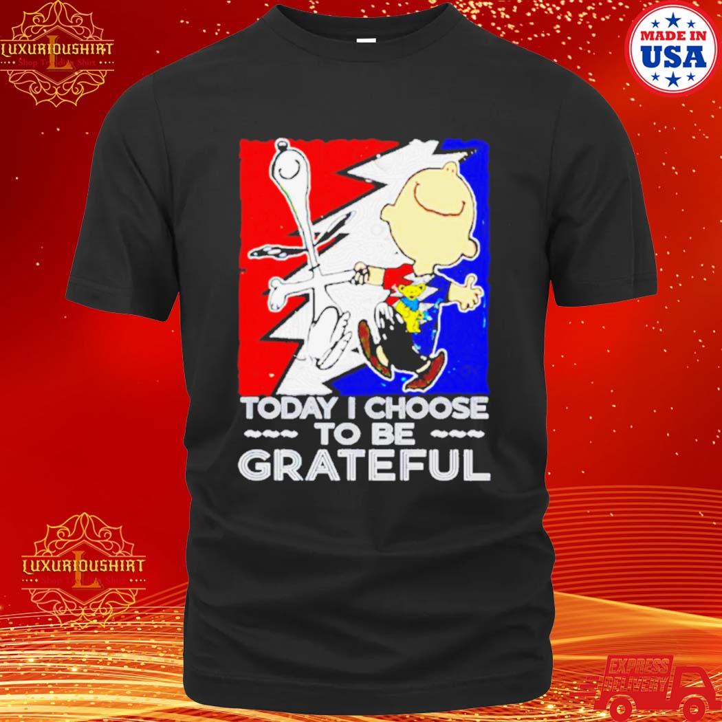 Official snoopy Charlie Brown to day I choose to be grateful shirt