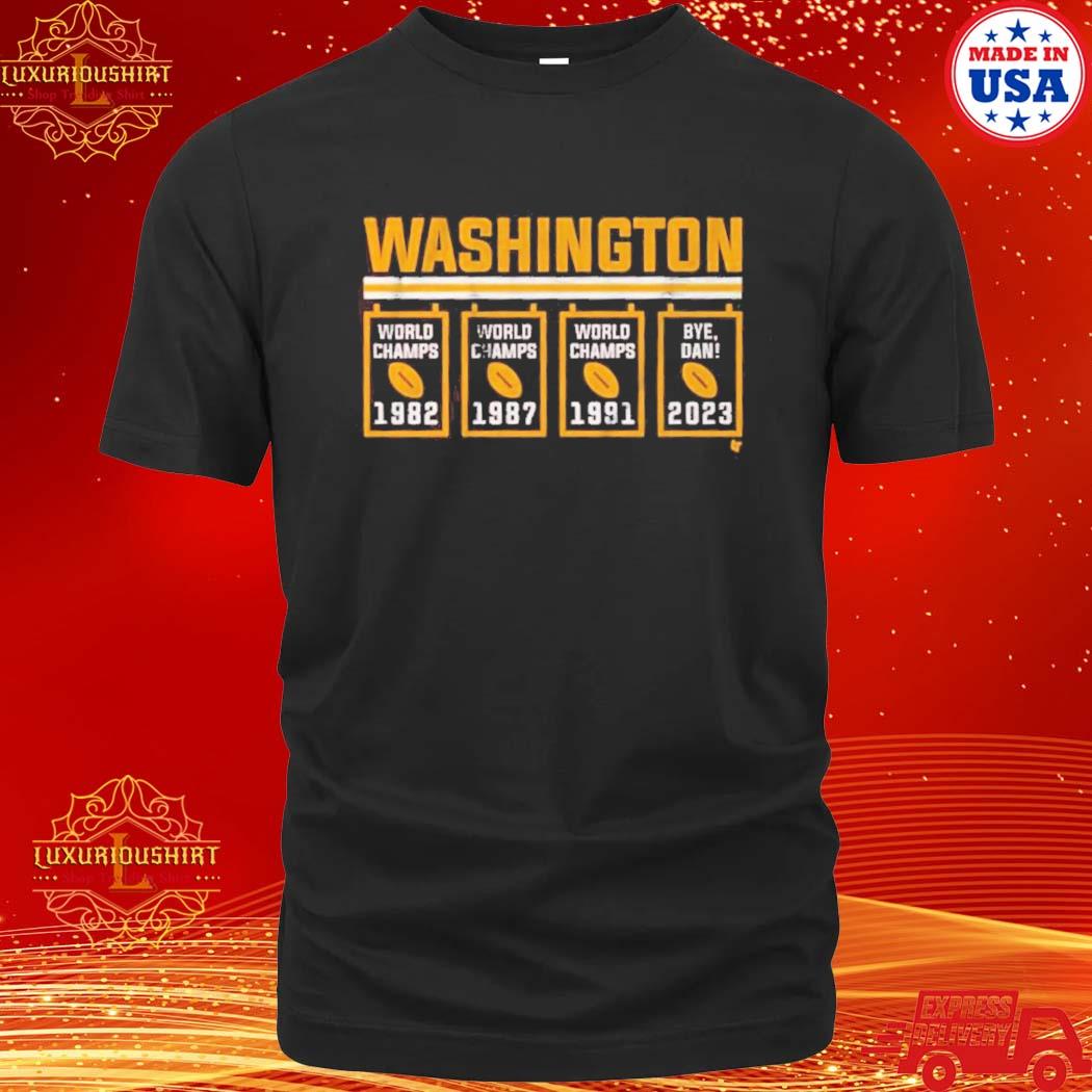 Official Washington Bye Dan Banners Shirt