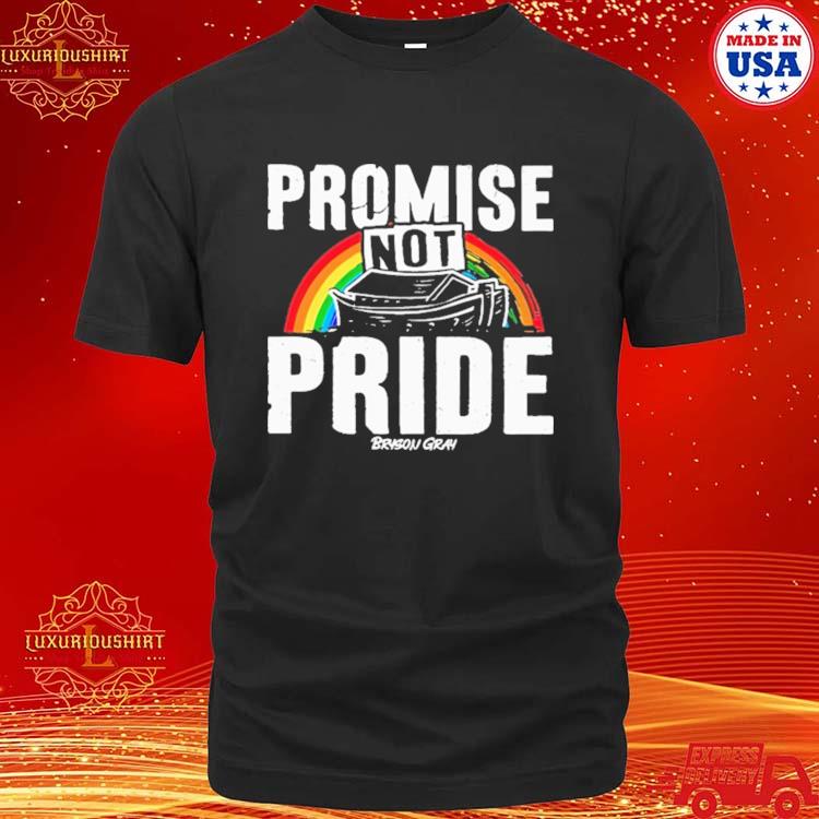 Official Promise not pride T-shirt