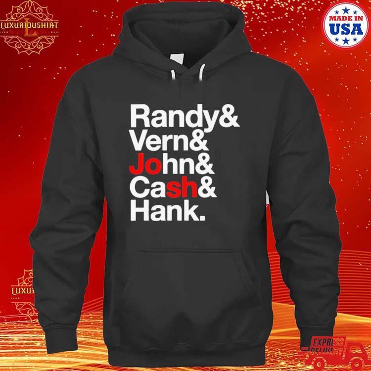 Official randy Vern John Cash Hank Shirt hoodie