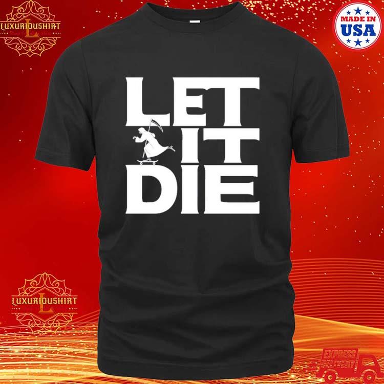 Luxurioushirt Official The Game Let It Die Shirt Burgerstee