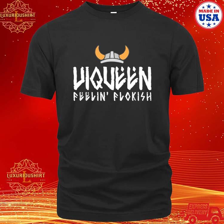 Official Viqueen Feelin' Flokish Shirt