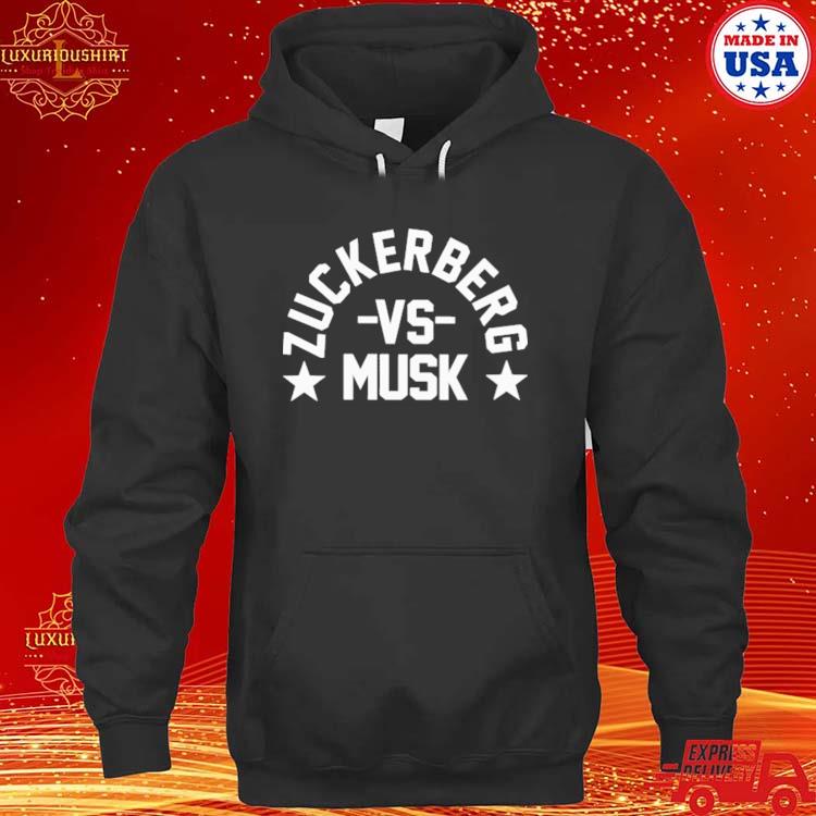 Official Zuckerberg Vs Musk Shirt hoodie