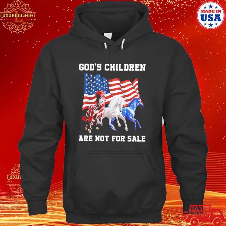 Official America Flag Horse God's Children Are Not For Sale T-s hoodie
